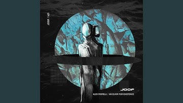 An Elixir for Existence (Original Mix)