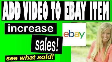 How To Add Video To An Ebay Listing To Help Increase Sales | Embed Video w/out Active Content #ebay
