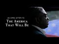 An Open Letter to the America That Will Be