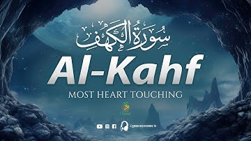 SURAH AL KAHF سورة الكهف | THIS RELAXING CALM VOICE WILL MELT YOUR HEART إن شاء الله