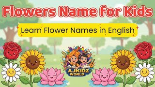 🌸🌼 Flowers Name for Kids | Learn Flower Names in English | Guessing Game | AJKIDZ WORLD screenshot 4