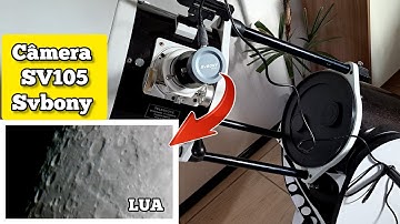CÂMERA SV105 para Telescópio - Unboxing e funcionamento - SVBONY