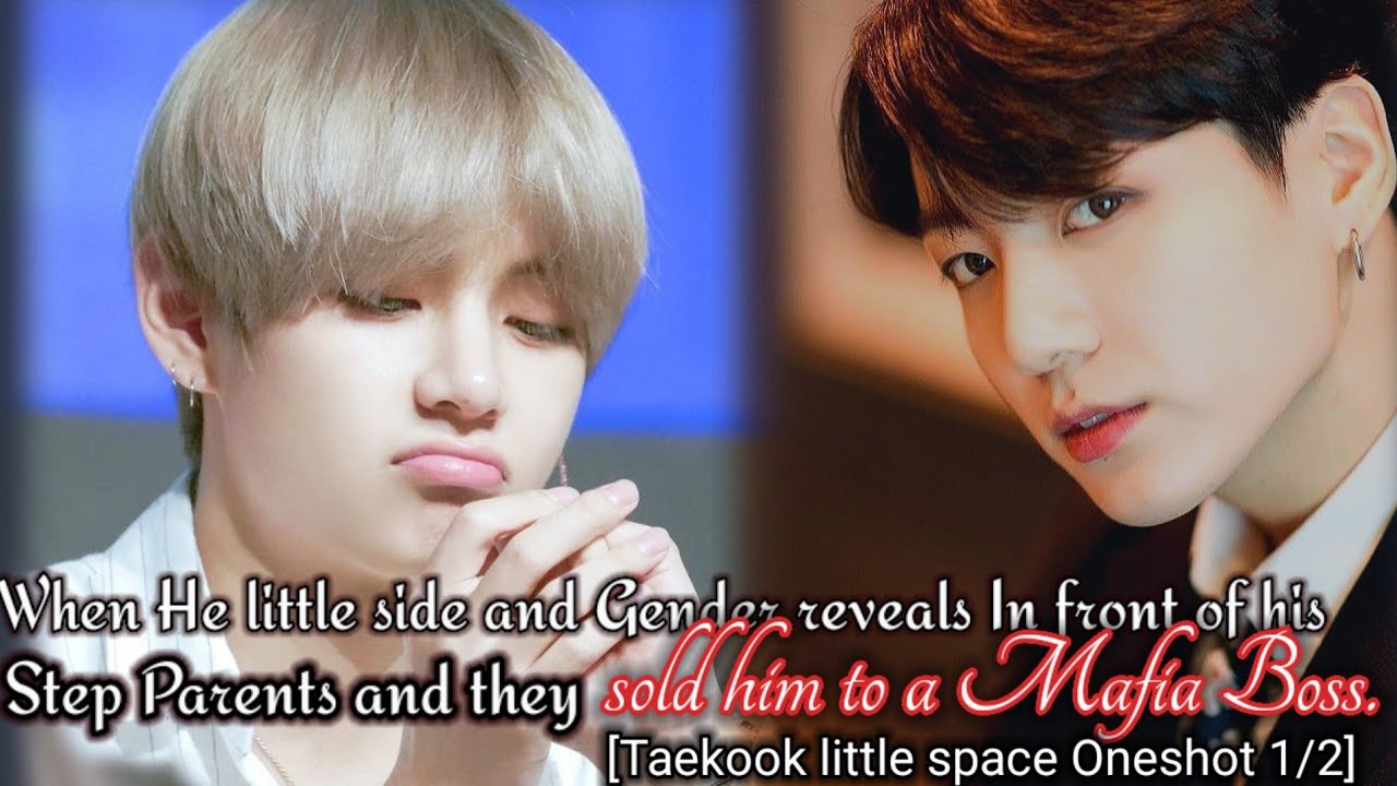 His was sold to a mafia boss because of his Little space and gender [Taekook Little Oneshots 1/2]