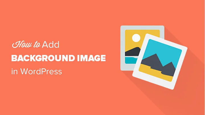 How to Add a Background Image in WordPress