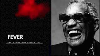 Fever -Ray Charles (with. Natalie Cole)