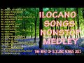 Trending Ilocano songs collection 2022 || Best of Ilocano Songs Nonstop 2022