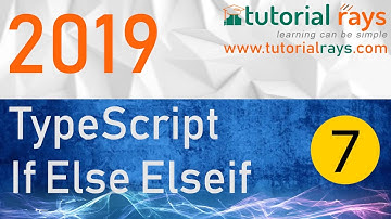 7 If Else Elseif TypeScript 2019 -Tutorial Rays | By Umar Rahman