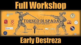The early Days of Destreza - Workshop by Lorenzo Braschi