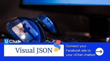 How to connect your chatbot in Uchat using the visual JSON method