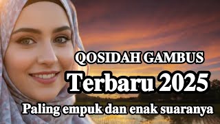 Download Lagu QOSIDAH GAMBUS TERBARU 2025 ‼️PALING EMPUK DAN ENAK SUARANYA MP3