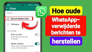 Hoe oude WhatsAppverwijderde berichten te herstellen | Herstel WhatsAppchats zonder backup