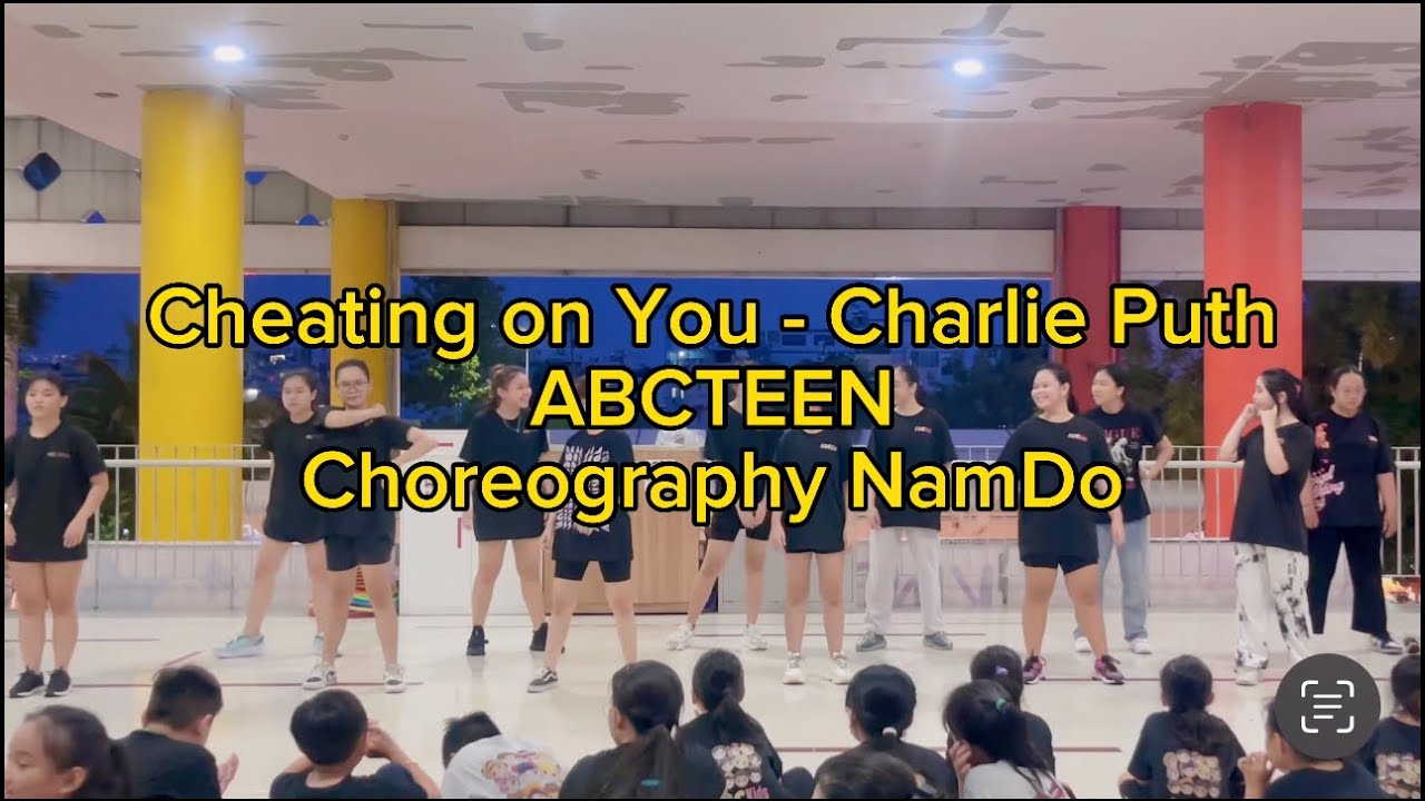 Charlie Puth - Cheating on You dance practice by ABCTEEN 