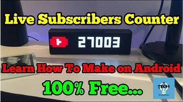 HOW TO SEE REAL TIME YOUTUBE SUBSCRIBER COUNT On Android Device _ Tech 11