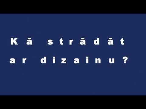 Video: Kā Iestāties Dizaina Savienībā