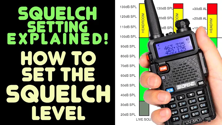 What is Squelch & How To Adjust The Squelch On The Baofeng UV-5R - Does The UV5R Squelch Work?
