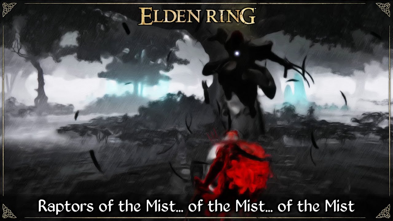 Raptors of the Mist... of the Mist... of the Mist Elden Ring YouTube