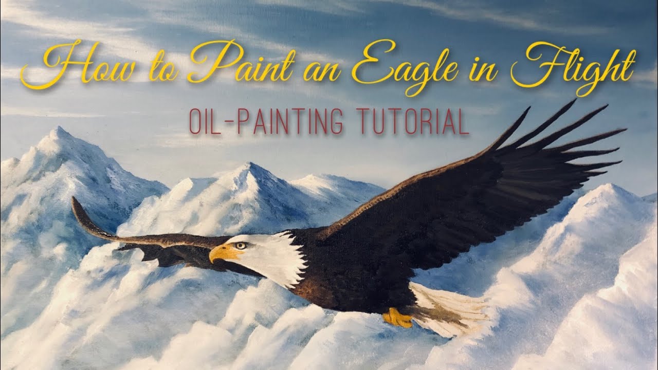 How To Paint A Bald Eagle Soaring In Flight Oil Painting Tutorial Maxresdefault