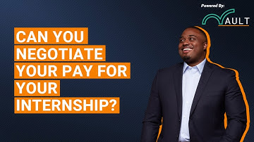 Can You Negotiate Your Pay For An Internship?