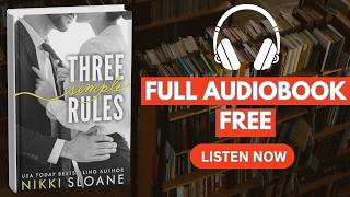 Three Simple Rules (The Blindfold Club Book 1) by Nikki Sloane [ Full Audiobook Free ]