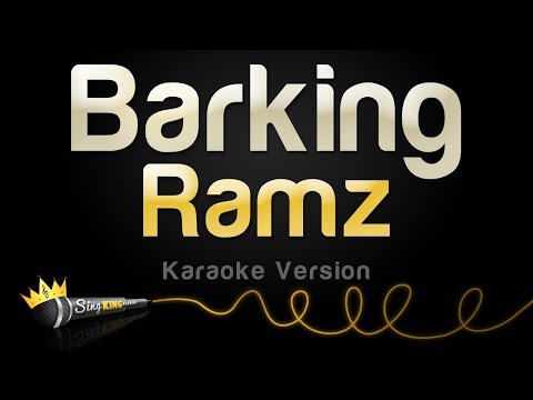 Ramz - Barking (Karaoke Version)