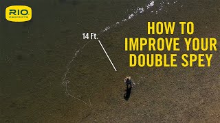 How To Improve Your Double Spey  S5 E1