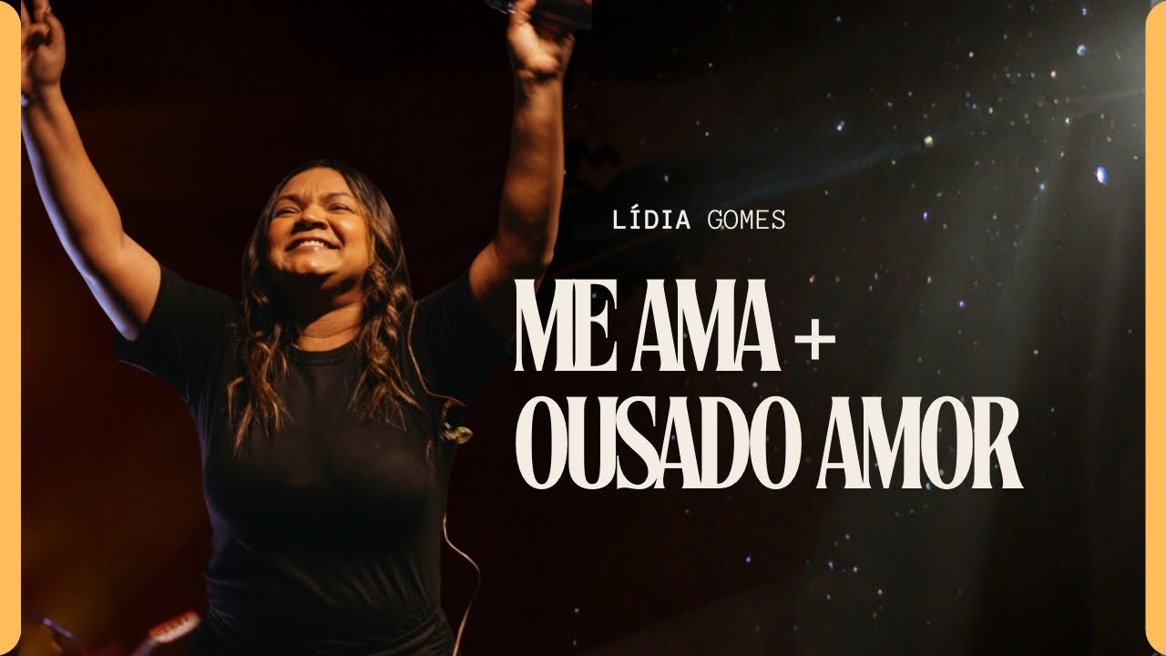 Me Ama + Ousado Amor - Lídia Gomes (cover)  