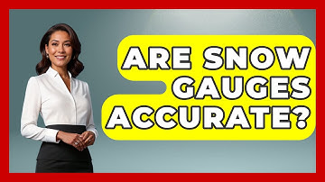 Are Snow Gauges Accurate? - Weather Watchdog