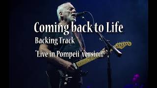 Video thumbnail of "Coming back to Life-Live Pompeii backing track-No vocals or lead guitar."