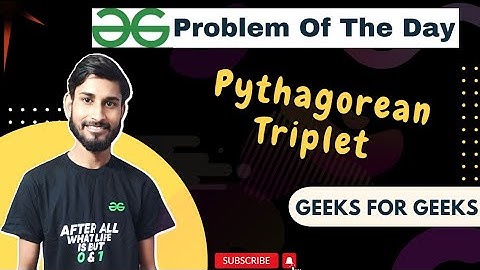 Pythagorean Triplet|Problem of the day | gfg potd 3/11/2023|geeks for geeks.