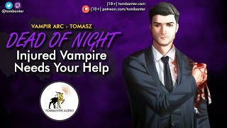 Tomasz | I'm A Vampire & Need Your Help 