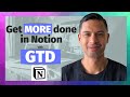 GTD Notion: How to get MORE things done in Notion