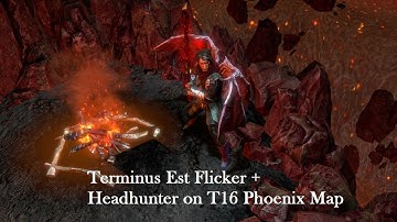 Terminus Est Flicker Slayer + Headhunter T16 Phoenix Map [BSC] Path of Exile 2.5