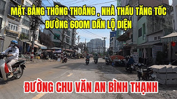 CẬN CẢNH ĐƯỜNG CHU VĂN AN ĐANG VỀ ĐÍCH