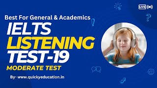 IELTS Listening Practice Test-19 with answers 2024| Real IELTS Exam Listening Test| Quicky Education