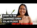 HUMAN DESIGN OPEN SOLAR PLEXUS (WHAT YOU SHOULD KNOW!)