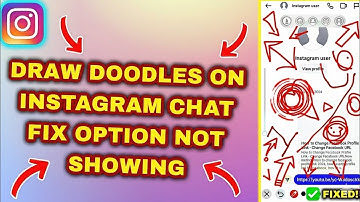 Hoe je doodles kunt versturen via Instagram Chat | Optie die niet wordt weergegeven, oplossen
