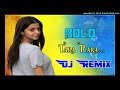 Bolo tara rara remix by pramod chhoti losal