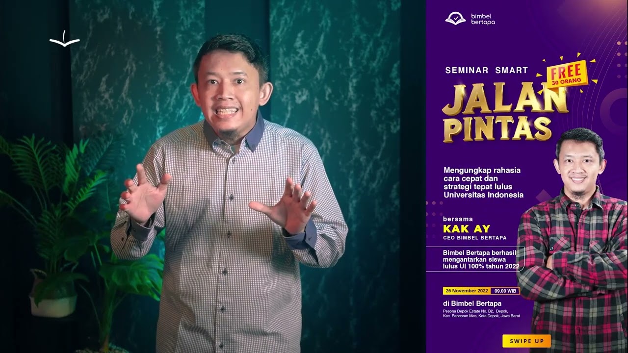 AYO JOIN SEMINAR JALAN PINTAS MENGUNGKAP RAHASIA MASUK UI
