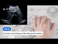 Point of Care Ultrasound - Functions and Settings of the Ultrasound Machine - AMBOSS Video