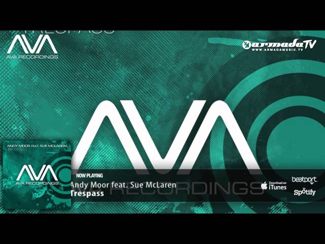 Andy Moor ft. Sue McLaren - Trespass