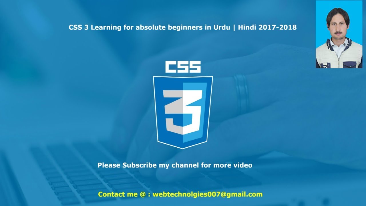 CSS 3 Learning for absolute beginners in Urdu | Hindi 2017-2018 - YouTube