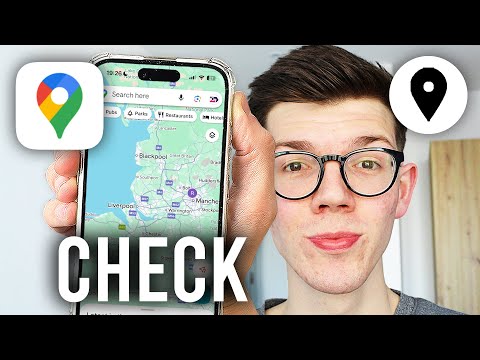 How To Check Someone's Location On Google Maps - Full Guide