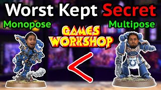 Games Workshop's WORST Kept Secret! Monopose VS Multipose