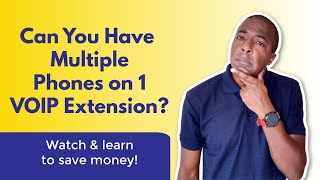 Can you have more than one VOIP phone on the same extension?