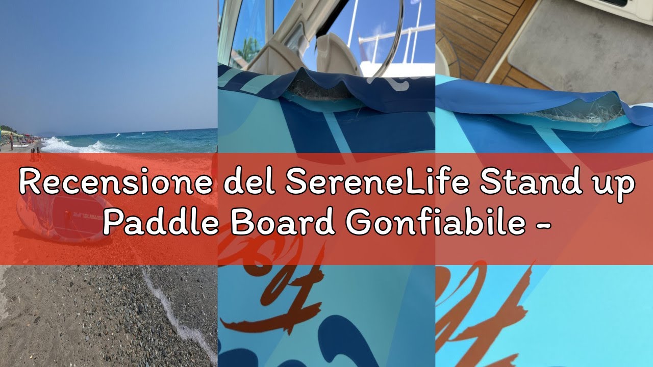 Recensione del SereneLife Stand up Paddle Board Gonfiabile - Pagaia SUP Antiscivolo, Pompa, Cordino