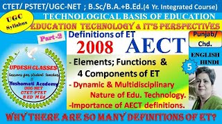 Definitions of Educational Technology  By AECT 2008  for B.Ed/M,Ed/CTET/UGC NET/PSTET/UPTET