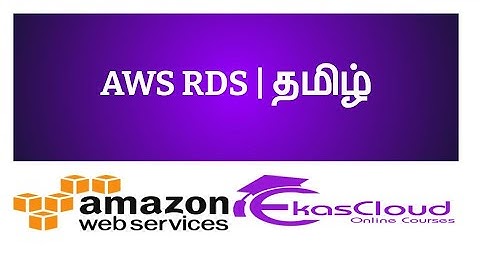#AWS RDS | Ekascloud | Tamil