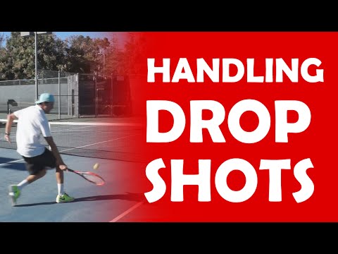Handling Drop Shots | DROP SHOTS