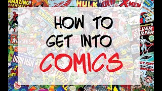 How to get into comics? || A quick guide into how to start reading comics