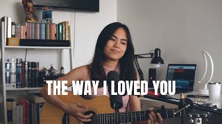 The Way I Loved You - Taylor Swift (Cover)